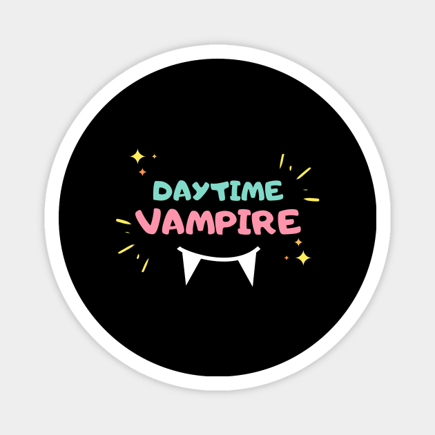 Daytime Vampire Magnet by nathalieaynie